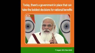 There's a govt in place that can take the boldest decisions for national benefits: PM Modi
