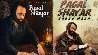 Pagal Shayar | Babbu Maan | New Music Album 2020 | Dainik Savera