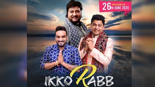 Ikko Rabb | Master Saleem | Feroz Khan | Sardool Sikander | New Punjabi Song 2020
