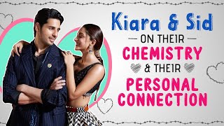 Kiara Advani & Sidharth Malhotra on their relationship & chemistry: What we have is real and honest