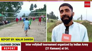 Inter vollyball tournament organized by Indian Army (21 Kamaon) at Uri.