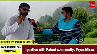 Injustice with Pahari community: Fayaz Mirza