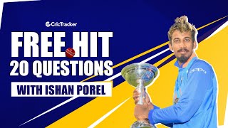 Who is Your Dream Wicket? | One thing you can teach MS Dhoni? | Freehit with Ishan Porel | Ep -22