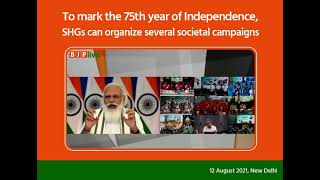 To mark the 75th year of Independence, SHGs can organize several societal campaigns
