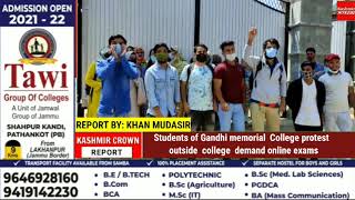 Students of Gandhi memorial  College protest  outside  college  demand online exams