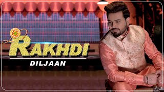 Rakhdi | Diljaan | New Punjabi Song 2020 | Dainik Savera