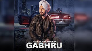 Gabhru | Rangrez Sidhu | New Punjabi Song 2020 | Dainik Savera