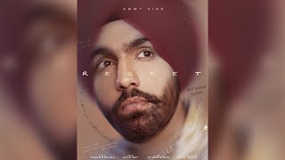 REGRET | Ammy Virk | Simar Doraha | New Punjabi Song 2020 | Coming Soon | Dainik Savera