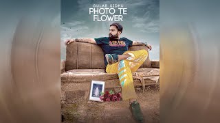 Photo Te Flower | Gulab Sidhu | New Punjabi Song 2020 | Dainik Savera
