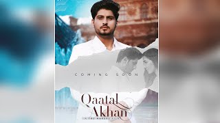 Qaatal Akhan l Gurnam Bhullar l New Punjabi Song 2020 l Dainik Savera