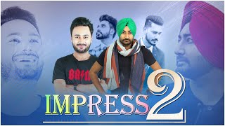 Impress 2 | Ranjit Bawa | Bunty Bains | Desi Crew | New Punjabi Song 2020 | Dainik Savera