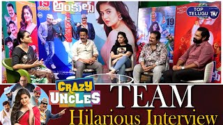 Crazy Uncles Team Funny & Hilarious Interview | Sreemukhi, Mano, Raja Ravindra | Top Telugu TV