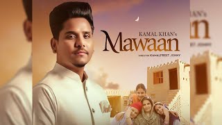 Mawaan | Kamal Khan | Latest Punjabi Song 2020 | Dainik Savera