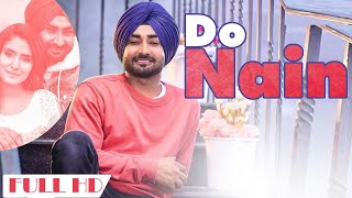 Do Nain : Ranjit Bawa l Official Music Video l Latest Punjabi Song 2020 l Dainik Savera