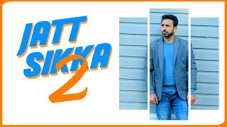 JATT SIKKA 2 | Sheera Jasvir | New Punjabi Song 2020 | Dainik Savera