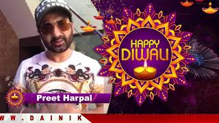 Preet Harpal : Wishes You All Happy Diwali | Dainik Savera