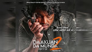 Daakuan Da Munda 2 | Dev Kharoud | Japji Khaira | Mandeep Benipal | New Punjabi Film 2020