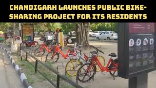 Chandigarh Launches Public Bike-Sharing Project For Its Residents | Catch News