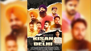 Kisan VS Delhi : K S Makhan | Roshan Prince | Resham Singh Anmol | New Punjabi Song 2021