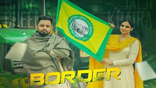 Border : Harf Cheema Feat Japji Khaira | Gurlez Akhtar | Latest Punjabi Song 2021 | Dainik Savera