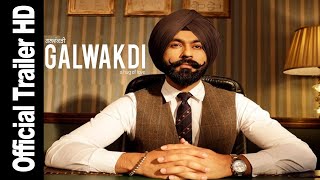Galwakdi ( Official Trailer ) Tarsem Jassar | First Look | Latest Punjabi Movie 2021