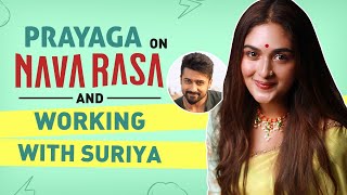 Prayaga opens up on working with Suriya, Navarasa, Mani Ratnam