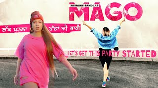 Mago | Jasmine Sandlas | New Punjabi Song I The Great Punjabi Experiment
