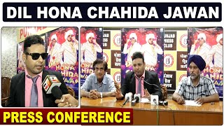 Dil Hona Chahida Jawan | Press Conference | Jaswinder Bhalla | Music Launch