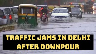 Traffic Jams In Delhi After Downpour | Catch News
