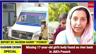 Missing 17-year-old girl’s body found on river bank in J&K's Poonch