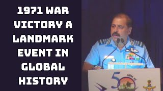 1971 War Victory A Landmark Event In Global History: IAF Chief RKS Bhadauria | Catch News