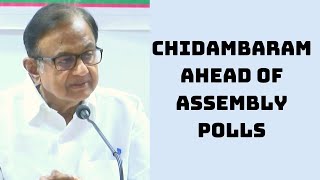 Atmosphere 'Extremely Favourable' For Congress In Goa: Chidambaram Ahead Of Assembly Polls