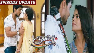 Udaariyaan | 27th Aug 2021 Episode Update | Fateh Ne Toda Jasmine Se Rishta, Tejo Ke Sath Romance