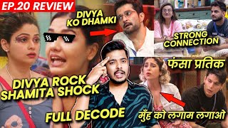 Bigg Boss OTT Review EP 20 | Divya Ne Pura Game Ghumaya, Shamita Shocked, Pratik, Akshara, Millind