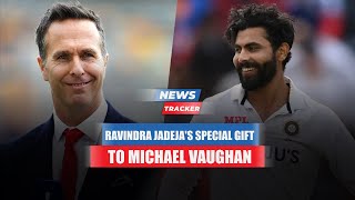 Ravindra Jadeja Gifts A Special Team India's Test Jersey To Michael Vaughan For A Charity Event