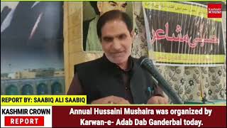 Annual Hussaini Mushaira was organized by Karwan-e- Adab Dab Ganderbal today.