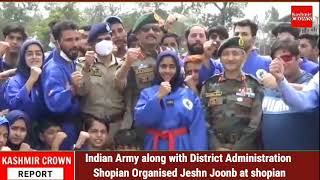 Indian Army along with District Administration Shopian Organised Jeshn Joonb at shopian