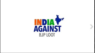 India Against BJP Loot