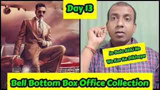 Bell Bottom Box Office Collection Till Day 13, Akshay Kumar Ne Jo Bola Wo Kar Ke Dikhaya