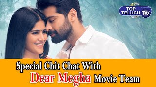 Special Chit Chat With Dear Megha Movie Team | Megha Akash | Exclusive Interview | Top Telugu Tv