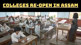 Colleges Re-Open In Assam | Catch News