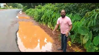 Condition of the Pollem road after spending 12 Crores remains the same!
