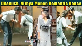 Video : நடுரோட்டில் ஆட்டம் போட்ட புது காதல் ஜோடி - Dhanush & Nithya Menon