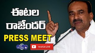 Live: Minister Etela Rajender Important Press Meet | Telangana | Top Telugu TV