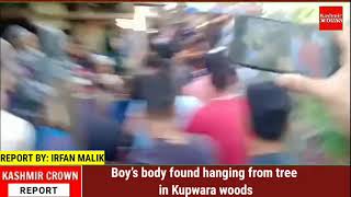 Boy’s body found hanging from tree in Kupwara woods