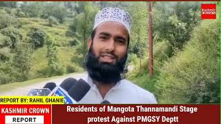 Residents of Mangota Thannamandi Stage protest Against PMGSY Deptt