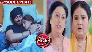 Chhoti Sardarni | 16th Sep 2021 Episode Update | Rajveer Aur Seher Eksath Soye, Akhir Kaun Hai Masi