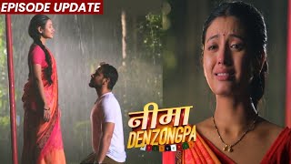Nima Denzongpa | 20th Sep 2021 Episode Update | Nima Aur Suresh Ka Divorce