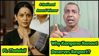 Why Kangana Ranaut Deserves Respect For Her Movies, Feat: Thalaivii Movie Collection Day 5