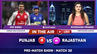 Indian T20 League M-32: Punjab vs Rajasthan Pre Match Analysis With VRV Singh & Nivedhana Prabhu